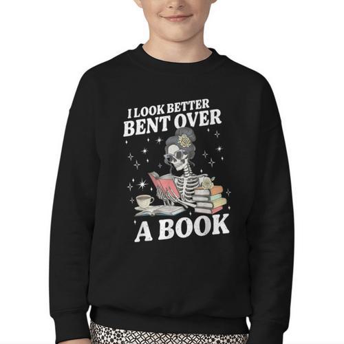 I Look Better Bent Over A Book Book Lover Youth Crewneck Sweatshirt - Bookorys
