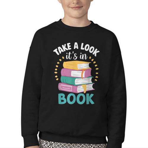 Take a Look It's In a Book Teacher Reading Apparel Youth Crewneck Sweatshirt - Bookorys CA