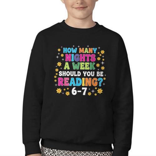 How Many Nights A Week Should You Be Reading 6-7 Book Lovers Youth Crewneck Sweatshirt - Bookorys