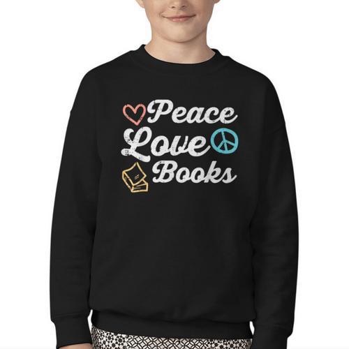 Peace Love Books Read Book Reading Librarian Across America Youth Crewneck Sweatshirt - Bookorys CA