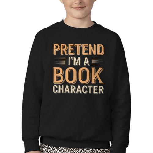 Pretend I'm A Book Character Youth Crewneck Sweatshirt - Bookorys DE