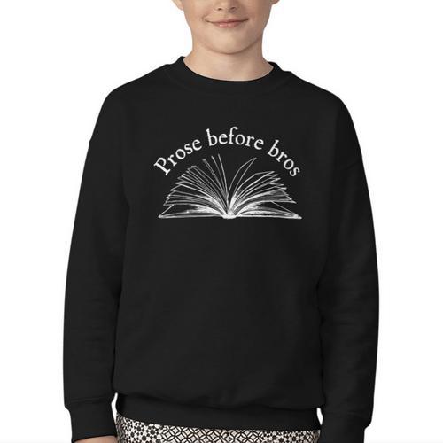 Prose Before Bros Book Lover Literary Reading Youth Crewneck Sweatshirt - Bookorys