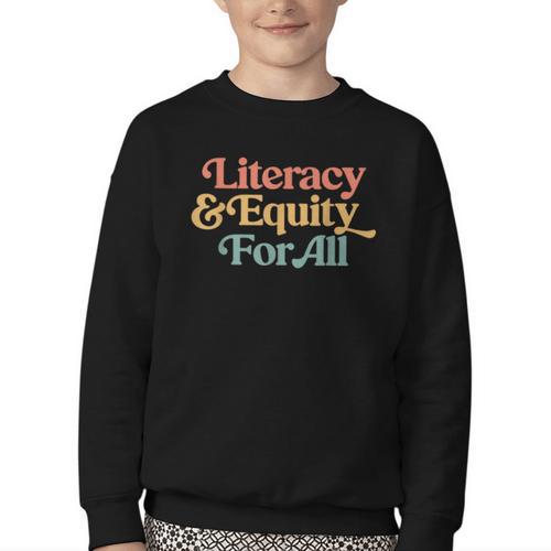 Protect Libraries Banned Books Literacy And Equity For All Youth Crewneck Sweatshirt - Bookorys