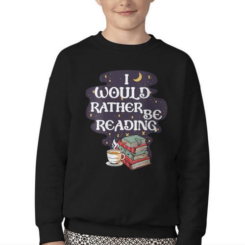 I Would Rather Be Reading Bookworm Book Lover Librarian Kids Youth Crewneck Sweatshirt - Bookorys CA