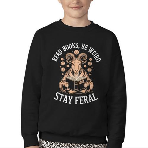 Read Books Be Weird Stay Feral Goat Youth Crewneck Sweatshirt - Bookorys
