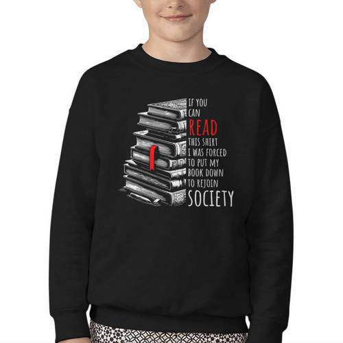 If You Can Read This Shirt I Was Forced To Put My Book Down Youth Crewneck Sweatshirt - Bookorys AU