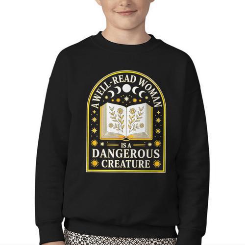 A Well Read Woman Is A Dangerous Creature For Book Lovers Youth Crewneck Sweatshirt - Bookorys