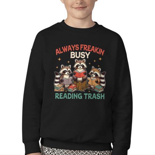 Reading Book Lover Racoon Always Freakin Busy Reading Trash Youth Crewneck Sweatshirt - Bookorys