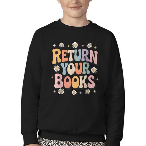 Return Your Books School Librarian Youth Crewneck Sweatshirt - Bookorys