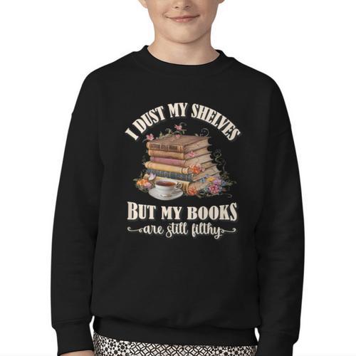 Romantasy I Dust My Shelves But My Books Are Still Filthy Youth Crewneck Sweatshirt - Bookorys