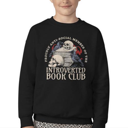 Sarcastic Proud Anti Social Member Of Introverted Book Club Youth Crewneck Sweatshirt - Bookorys DE