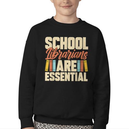 School Librarians Are Essential Library Book Lover Librarian Youth Crewneck Sweatshirt - Bookorys