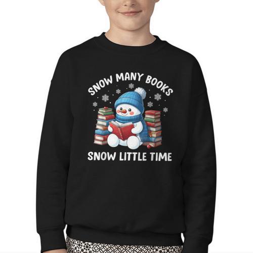 Snow Many Books Snow Little Time Snowman Reading Book Youth Crewneck Sweatshirt - Bookorys