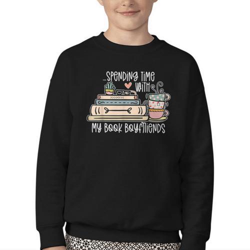 Spending Time With My Book Boyfriends Apparel Youth Crewneck Sweatshirt - Bookorys CA