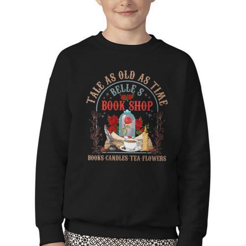 Tale As Old As Time Belle's Book Shop Book Coffee Book Lover Youth Crewneck Sweatshirt - Bookorys