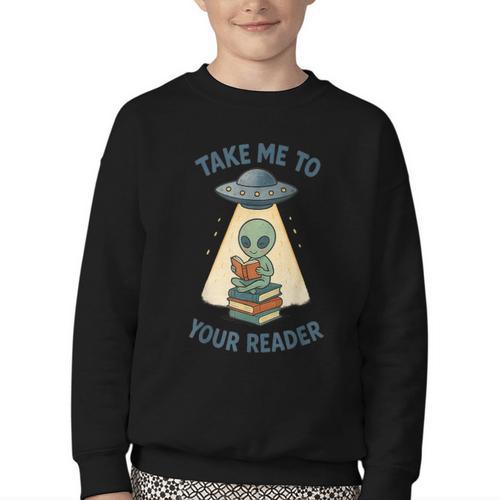 Teacher Alien Books UFO Reading Take Me To Your Reader Youth Crewneck Sweatshirt - Bookorys CA