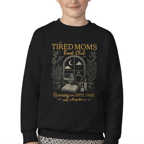 Tired Mom Book Club Running On Coffee Chaos And Chapters Youth Crewneck Sweatshirt - Bookorys CA