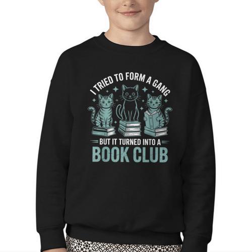 I Tried To Form A Gang But It Turned Into A Book Club Youth Crewneck Sweatshirt - Bookorys DE