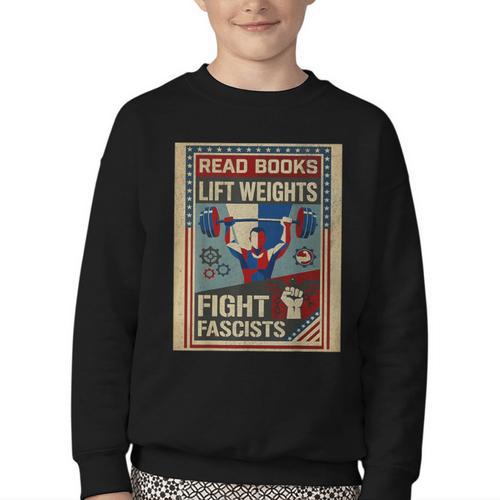 Vintage Style Read Books Lift Weights Fight Fascists Retro Youth Crewneck Sweatshirt - Bookorys CA