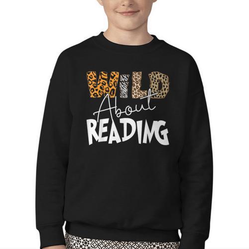 WILD ABOUT READING Reading Books Bookworm Library Day Youth Crewneck Sweatshirt - Bookorys