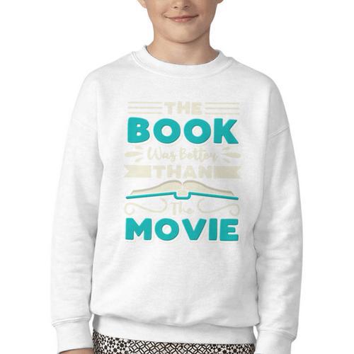 The Book Was Better Than The Movie Literary Library Bookworm Premium Tri-Blend Youth Crewneck Sweatshirt - Bookorys DE