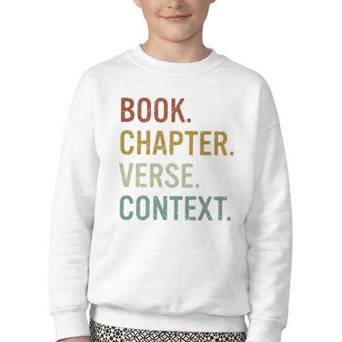 Book Chapter Verse Christian Bible Reformed Theology Youth Crewneck Sweatshirt - Bookorys UK