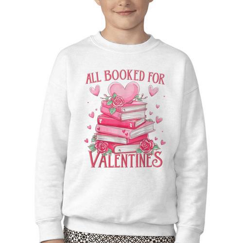 All Booked For Valentine Books Lover Teacher Floral Youth Crewneck Sweatshirt - Bookorys DE