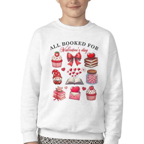 All Booked For Valentine's Day Book Lover Bookworm Bookish Youth Crewneck Sweatshirt - Bookorys DE