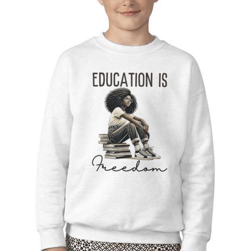 Education Is Freedom Teacher Women Books Black History Youth Crewneck Sweatshirt - Bookorys DE