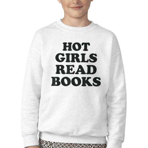 Hot Girls Read Books Lover Bookworm Librarian Book Reading Youth Crewneck Sweatshirt - Bookorys