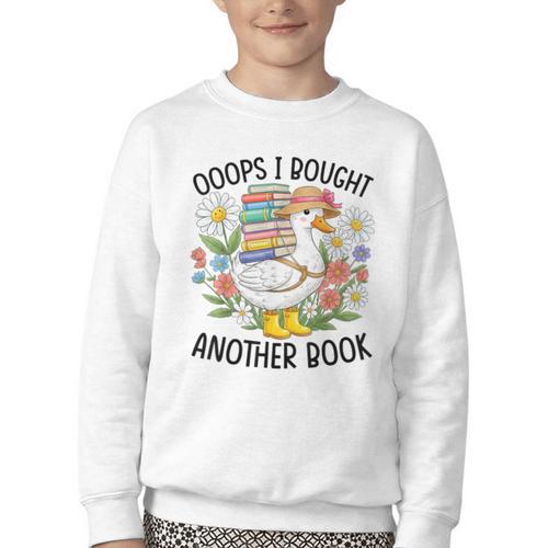 Oops I Bought Another Book Goose Youth Crewneck Sweatshirt - Bookorys