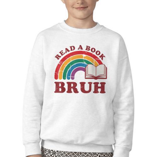 Read A Book Bruh Rainbow Vintage Reading Library Student Youth Crewneck Sweatshirt - Bookorys CA