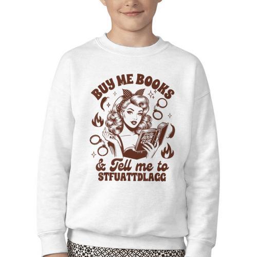 Smut Reader Spicy Buys Me Books & Tells Me To Stfuattdlagg Youth Crewneck Sweatshirt - Bookorys CA