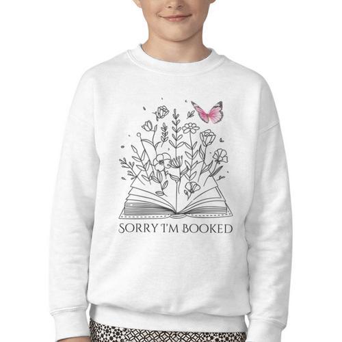 Sorry I'm Booked Book Lover Teachers Librarians Youth Crewneck Sweatshirt - Bookorys