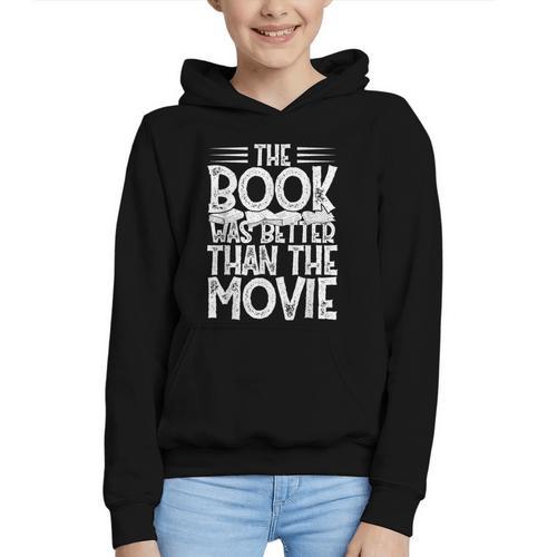 The Book Was Better Than The Movie Graphic Youth Hoodie - Bookorys