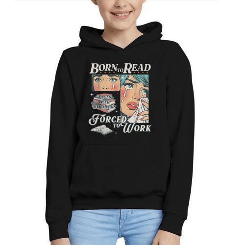 Born To Read Vintage Forced To Work Bookish Addict Bookworm Graphic Youth Hoodie - Bookorys UK