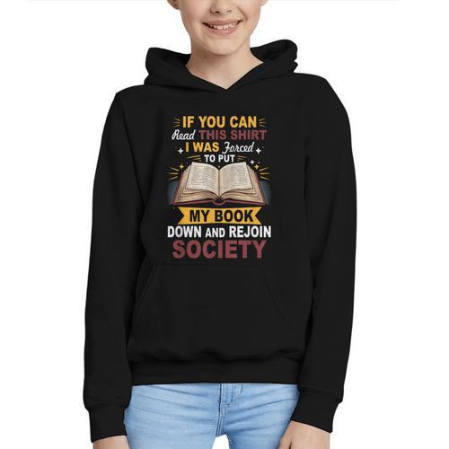 I Was Forced To Put My Book Down And Rejoin Society Book Graphic Youth Hoodie - Bookorys AU