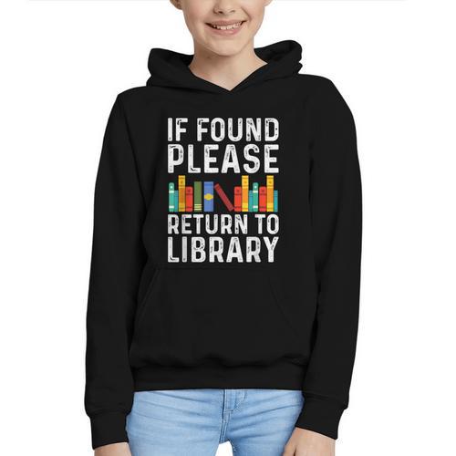 If Found Please Return To Library Book Lover Graphic Youth Hoodie - Bookorys UK