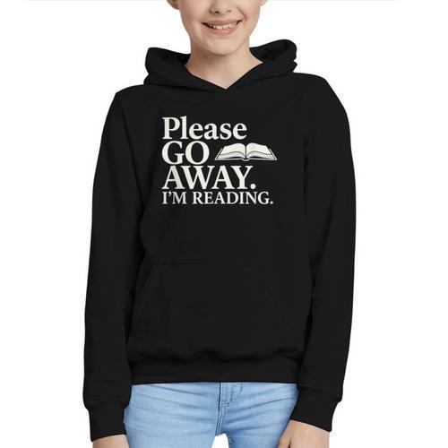 Please Go Away Im Reading Book Lover Quote Graphic Youth Hoodie - Bookorys DE