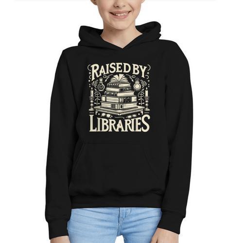 Raised By Libraries Reader Book Bibliophile Graphic Youth Hoodie - Bookorys CA