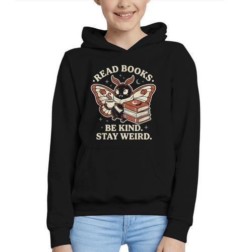 Read Books Be Kind Stay Weird Moth Coffee Lover Reading Graphic Youth Hoodie - Bookorys