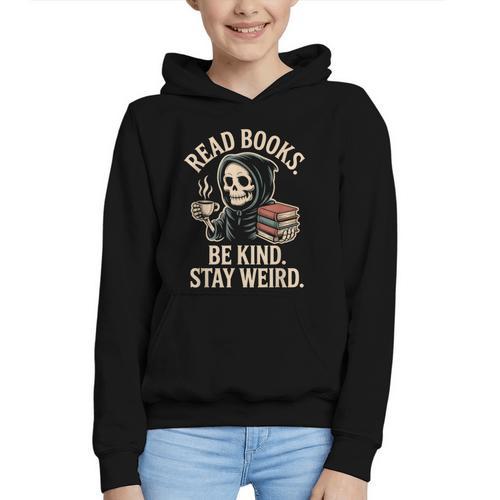 Read Books Be Kind Stay Weird Skeleton Grim Reaper Reading Graphic Youth Hoodie - Bookorys