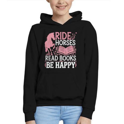 Ride Horses Read Books Be Happy Graphic Youth Hoodie - Bookorys DE