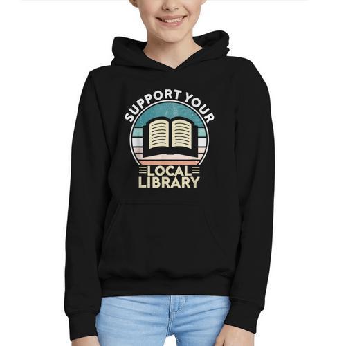 Support Your Local Library Book Lovers Graphic Youth Hoodie - Bookorys CA