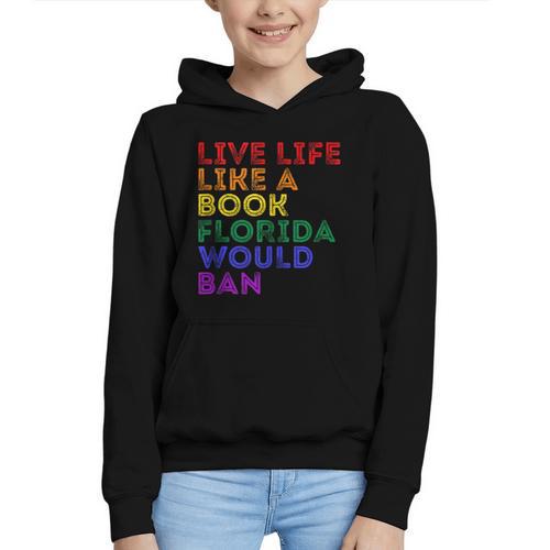 Vintage Live Life Like A Book Florida Would Ban LGBT Month Graphic Youth Hoodie - Bookorys CA