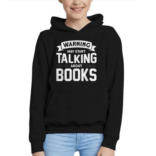 Warning I May Start Talking About Books Graphic Youth Hoodie - Bookorys