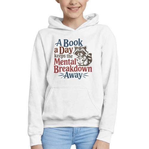 Book Lovers a Book a Day Keeps The Mental Breakdown Away Graphic Youth Hoodie - Bookorys CA