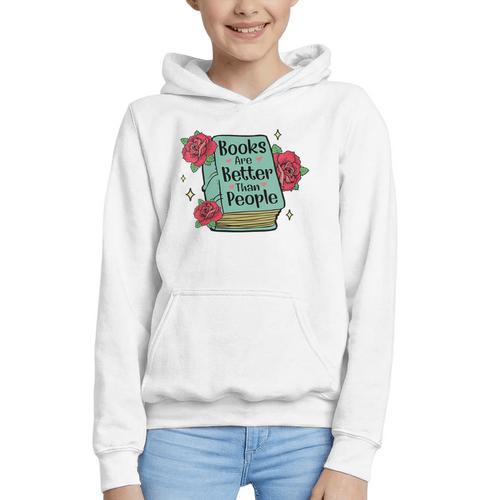 Books Are Better Than People Bookworm Librarian Reader Graphic Youth Hoodie - Bookorys CA