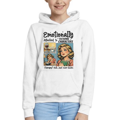 Emotionally Attached To Fictional Characters Just More Books Graphic Youth Hoodie - Bookorys CA
