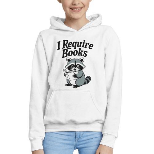 I Require Books Raccoon Reading For Book Lovers Graphic Youth Hoodie - Bookorys UK